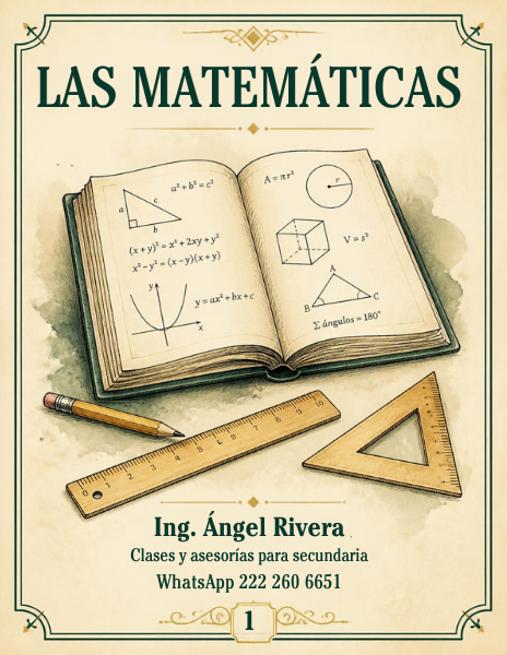 Matemáticas — Clases y asesorías para secundaria · Ing. Ángel Rivera
