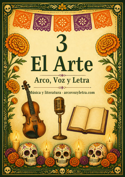 El Arte · Arco, Voz y Letra · Música y literatura